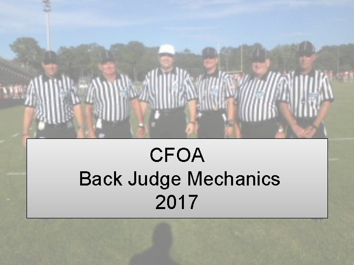 CFOA Back Judge Mechanics 2017 