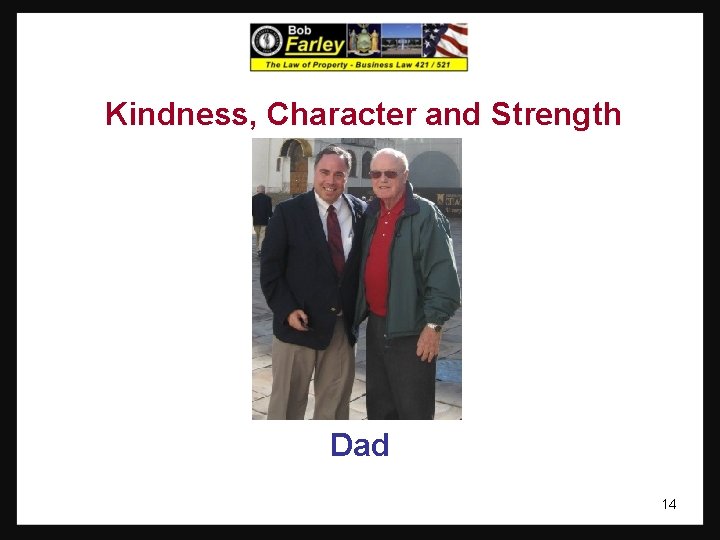 Kindness, Character and Strength Dad 14 