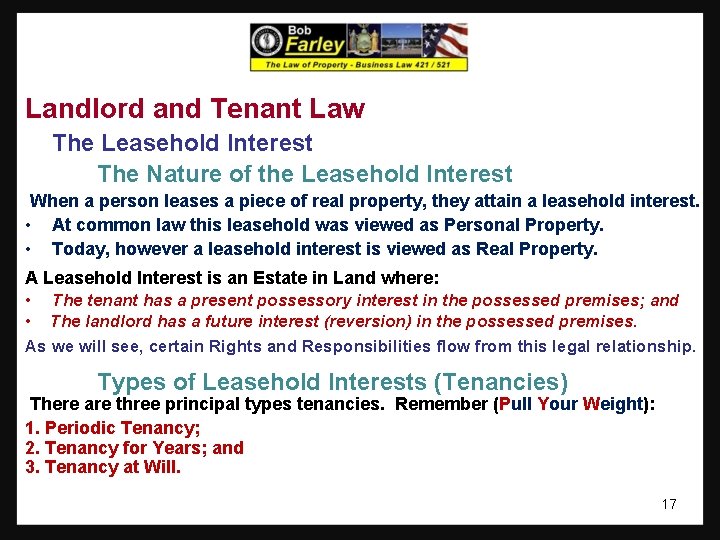 Landlord and Tenant Law The Leasehold Interest The Nature of the Leasehold Interest When