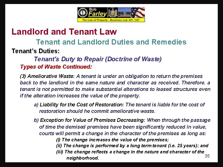 Landlord and Tenant Law Tenant and Landlord Duties and Remedies Tenant’s Duties: Tenant’s Duty