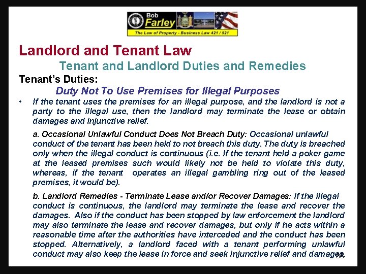 Landlord and Tenant Law Tenant and Landlord Duties and Remedies Tenant’s Duties: Duty Not