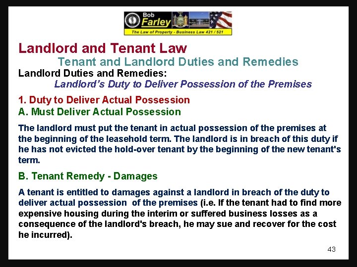 Landlord and Tenant Law Tenant and Landlord Duties and Remedies: Landlord’s Duty to Deliver