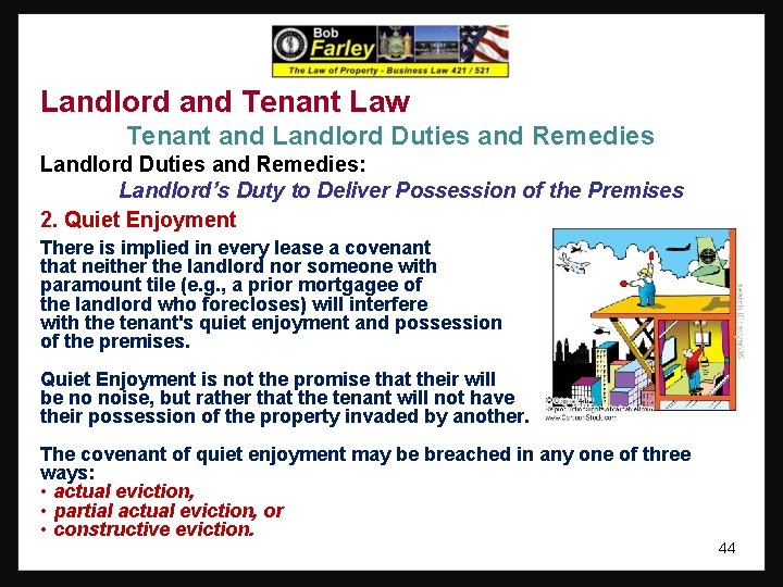 Landlord and Tenant Law Tenant and Landlord Duties and Remedies: Landlord’s Duty to Deliver