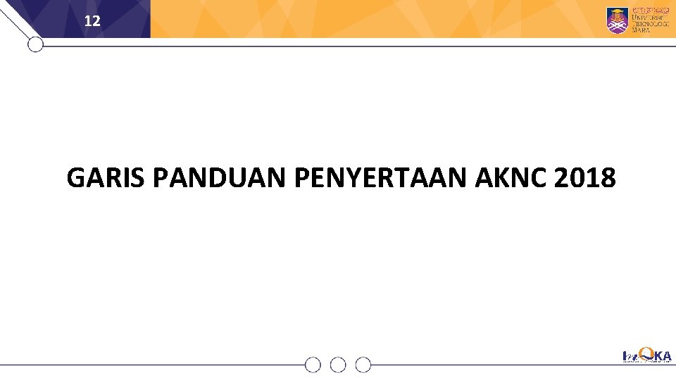 12 GARIS PANDUAN PENYERTAAN AKNC 2018 