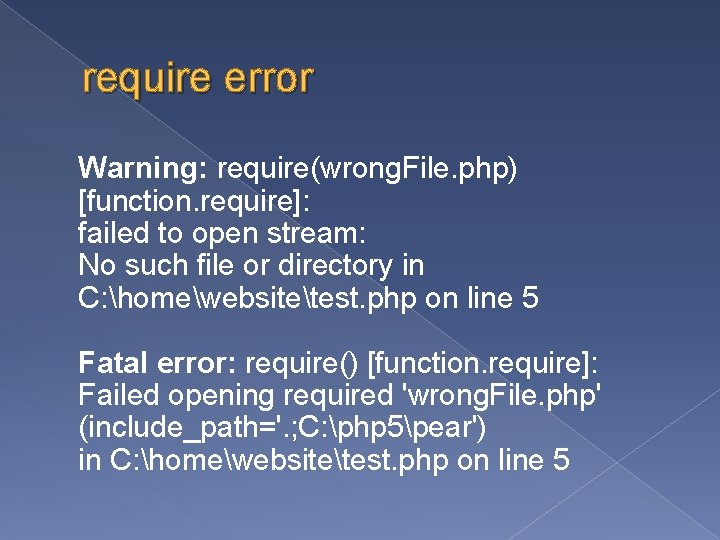 require error Warning: require(wrong. File. php) [function. require]: failed to open stream: No such