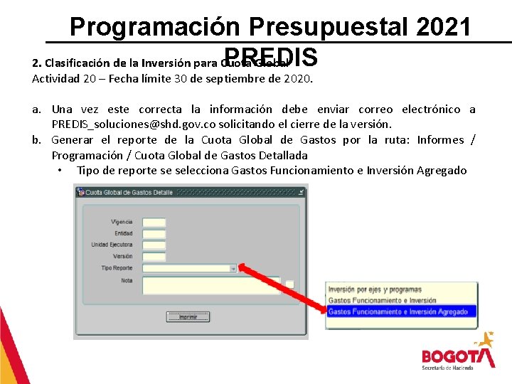 Programación Presupuestal 2021 PREDIS 2. Clasificación de la Inversión para Cuota Global Actividad 20