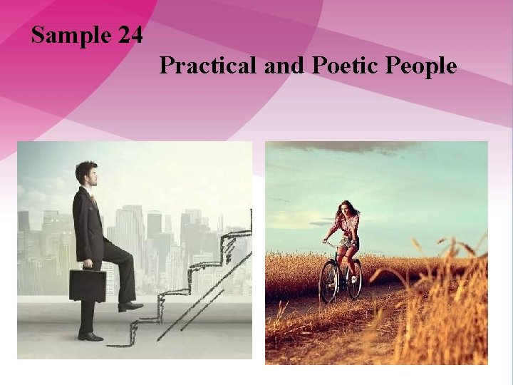 Sample 24 Practical and Poetic People 