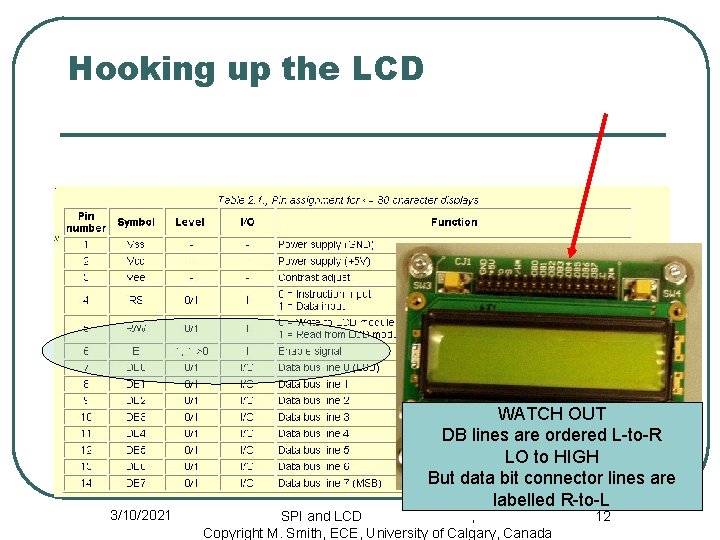Hooking up the LCD 3/10/2021 WATCH OUT DB lines are ordered L-to-R LO to