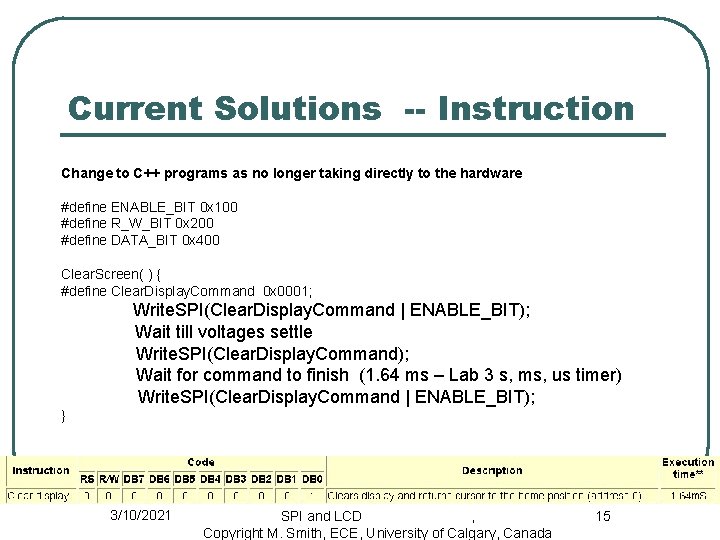 Current Solutions -- Instruction Change to C++ programs as no longer taking directly to