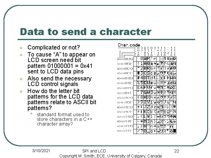 Data to send a character l l Complicated or not? To cause “A” to