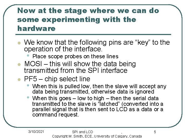 Now at the stage where we can do some experimenting with the hardware l