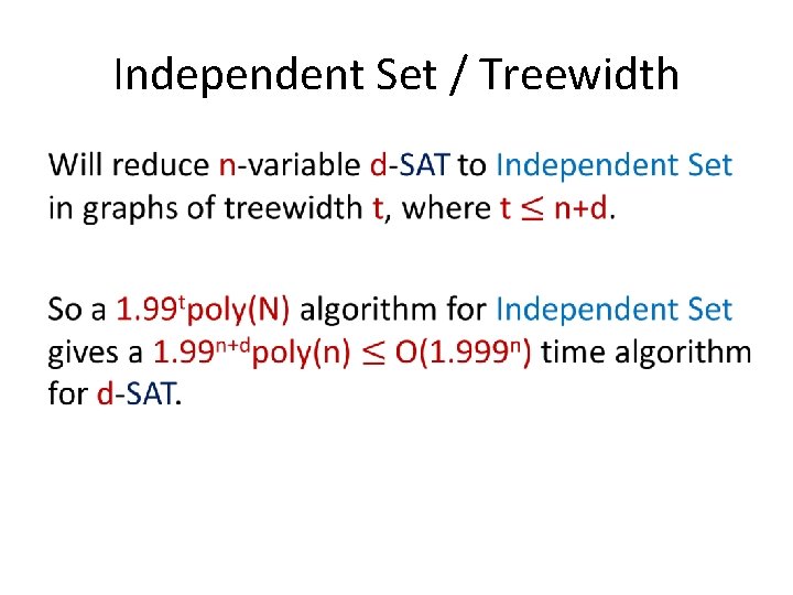 Independent Set / Treewidth • 