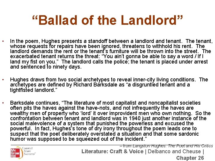 “Ballad of the Landlord” • In the poem, Hughes presents a standoff between a