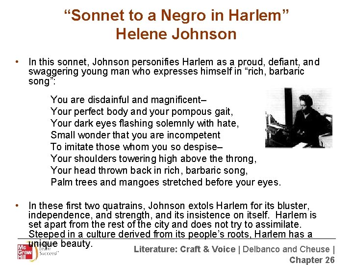 “Sonnet to a Negro in Harlem” Helene Johnson • In this sonnet, Johnson personifies