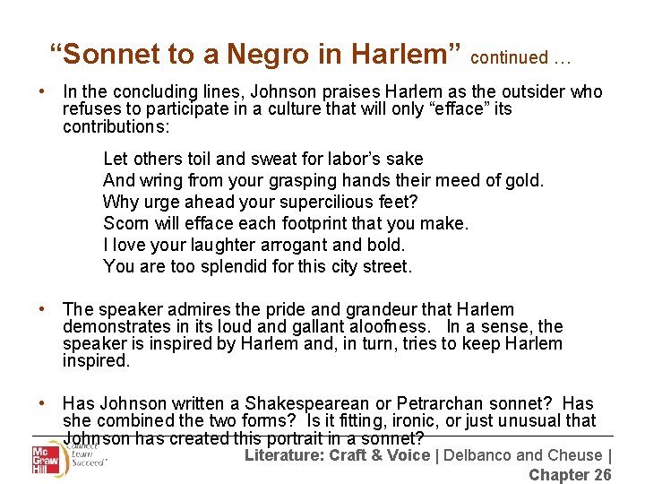 “Sonnet to a Negro in Harlem” continued … • In the concluding lines, Johnson