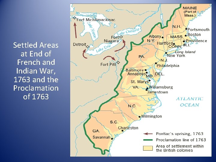 Settled Areas at End of French and Indian War, 1763 and the Proclamation of