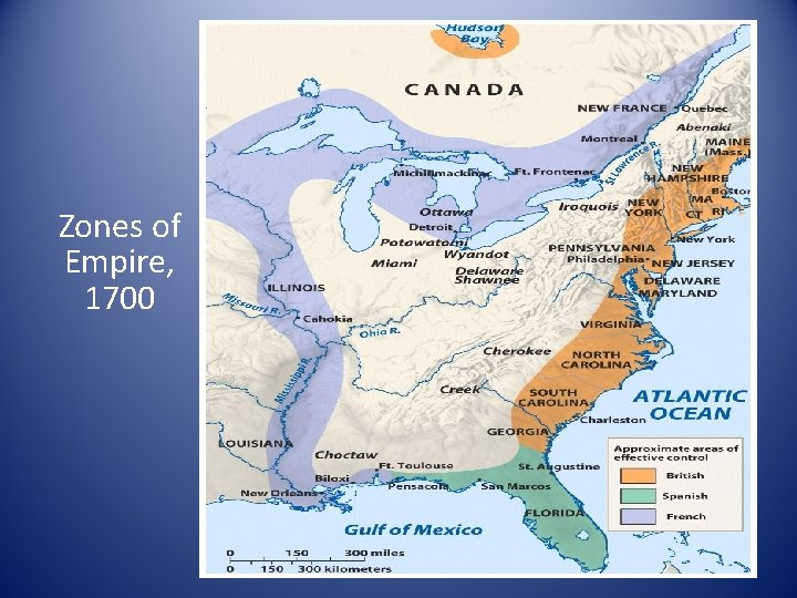 Zones of Empire, 1700 