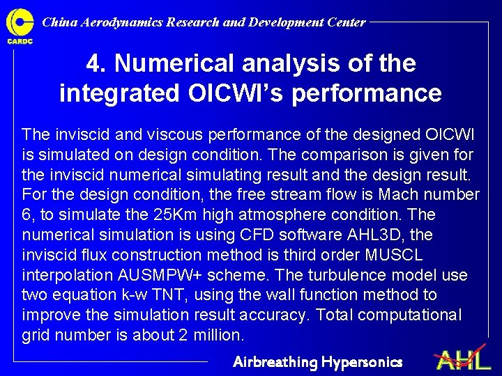 China Aerodynamics Research and Development Center 4. Numerical analysis of the integrated OICWI’s performance China Aerodynamics Research and Development Center 4. Numerical analysis of the integrated OICWI’s performance