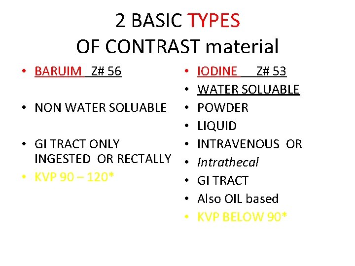 2 BASIC TYPES OF CONTRAST material • BARUIM Z# 56 • • • NON