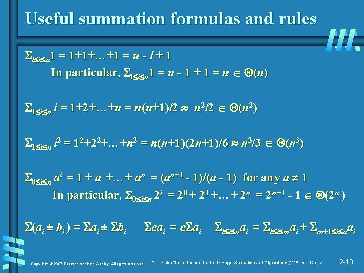 Useful summation formulas and rules l i u 1 = 1+1+…+1 = u -