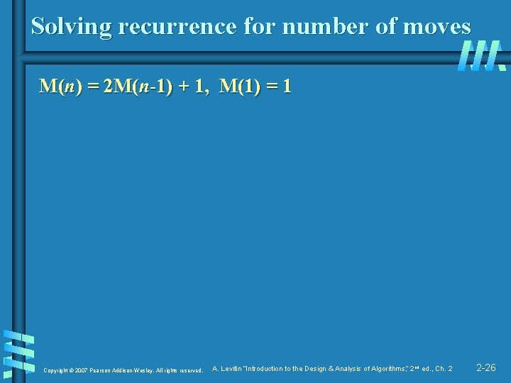 Solving recurrence for number of moves M(n) = 2 M(n-1) + 1, M(1) =