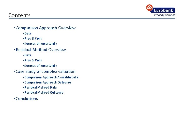 Contents • Comparison Approach Overview • Data • Pros & Cons • Sources of