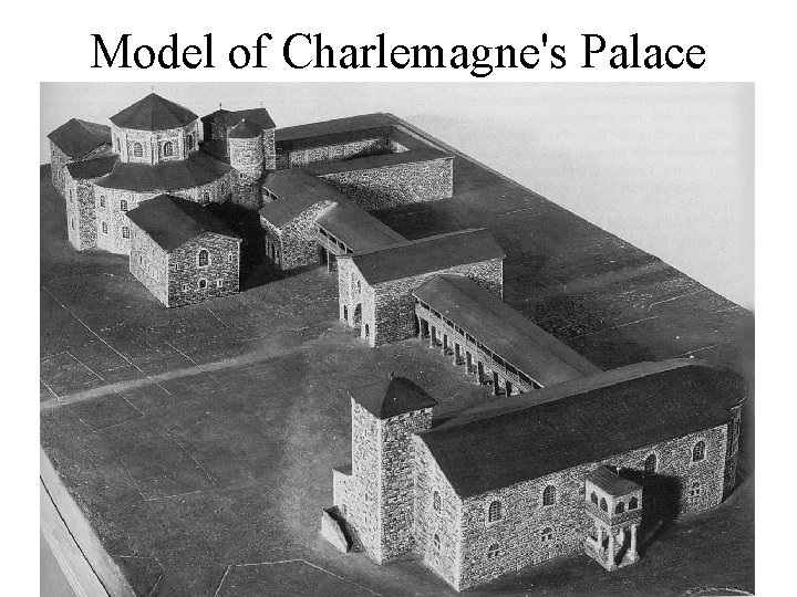 Model of Charlemagne's Palace 