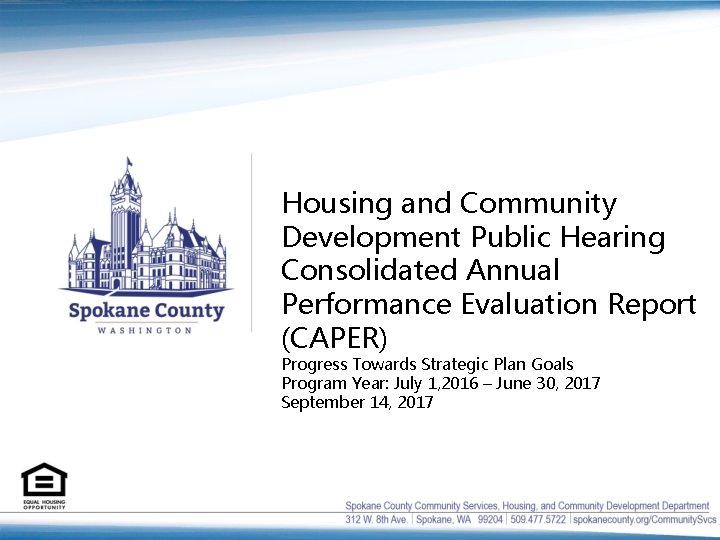 Housing and Community Development Public Hearing Consolidated Annual Performance Evaluation Report (CAPER) Progress Towards