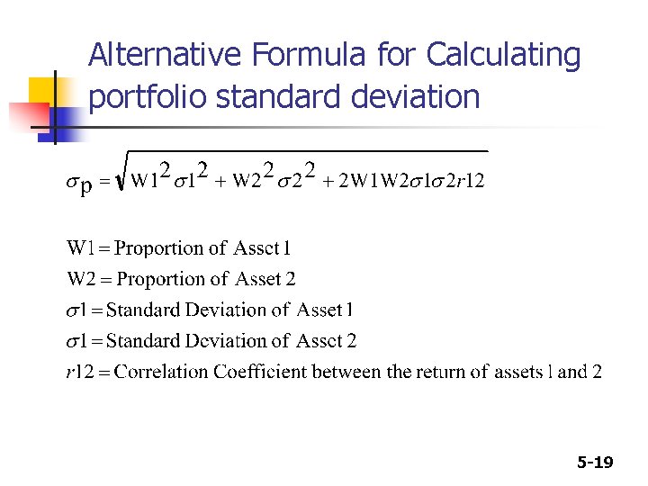 Alternative Formula for Calculating portfolio standard deviation 5 -19 