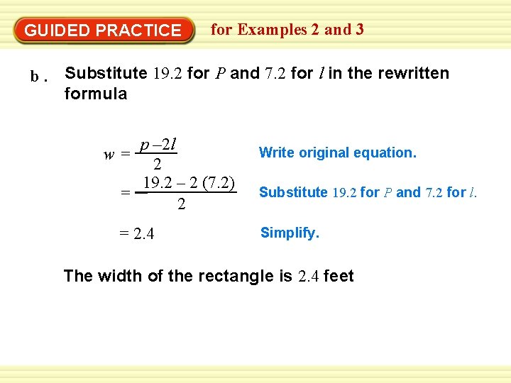 GUIDED PRACTICE for Examples 2 and 3 b. Substitute 19. 2 for P and