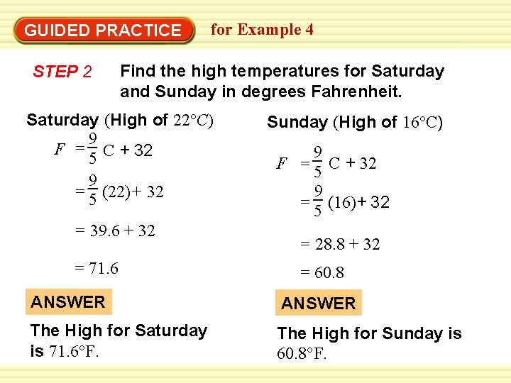 GUIDED PRACTICE STEP 2 for Example 4 Find the high temperatures for Saturday and