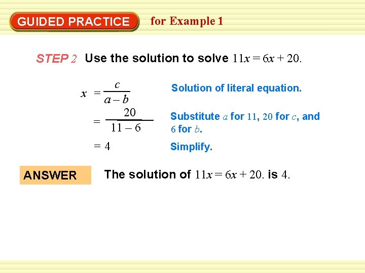 GUIDED PRACTICE for Example 1 STEP 2 Use the solution to solve 11 x