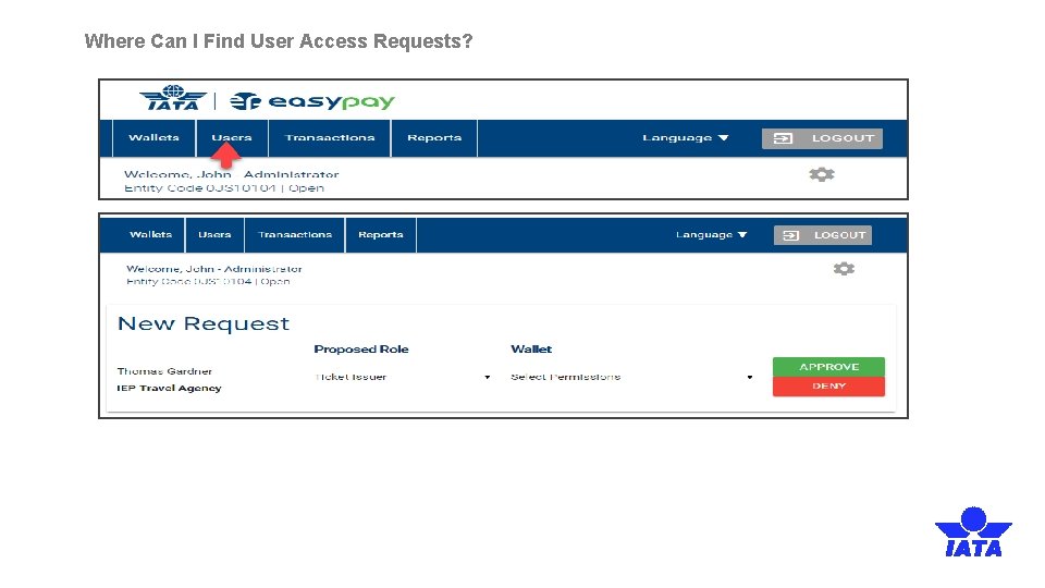 Where Can I Find User Access Requests? 