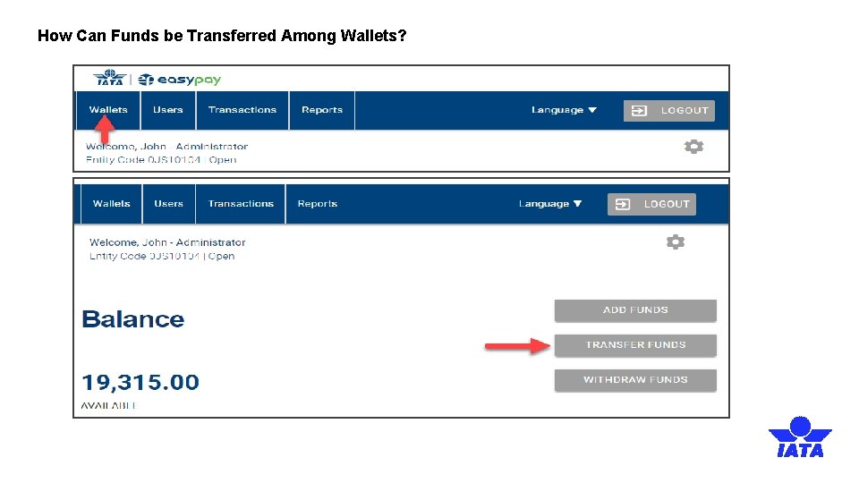 How Can Funds be Transferred Among Wallets? 