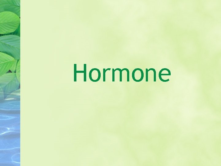 Hormone 