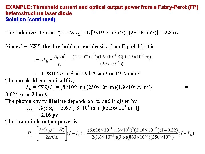 EXAMPLE: Threshold current and optical output power from a Fabry-Perot (FP) heterostructure laser diode