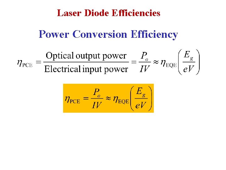 Laser Diode Efficiencies Power Conversion Efficiency 