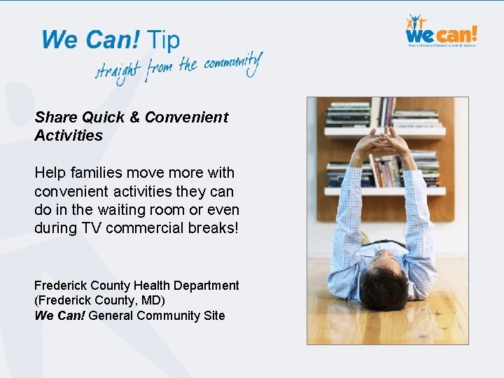 Chapter 5 | Session 2: Maintain a Healthy Weight Share Quick & Convenient Activities