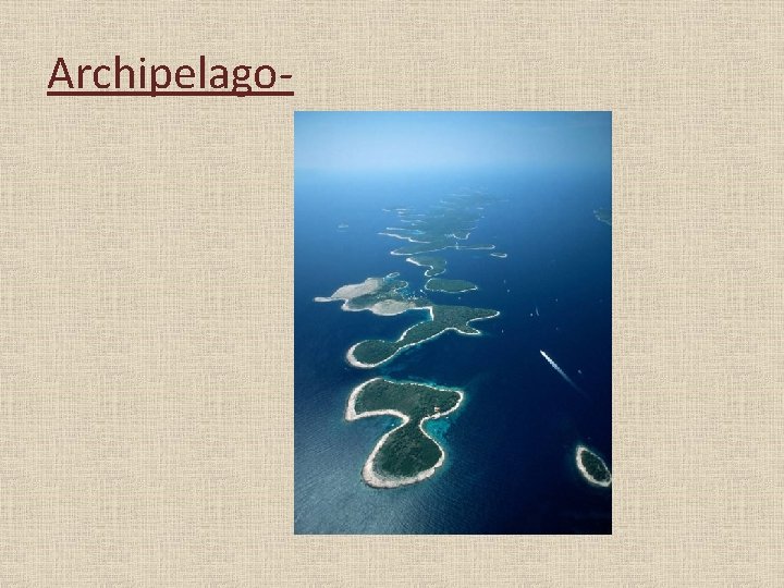 Archipelago- 
