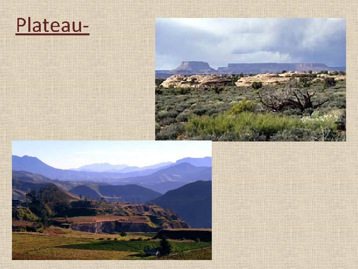 Plateau- 