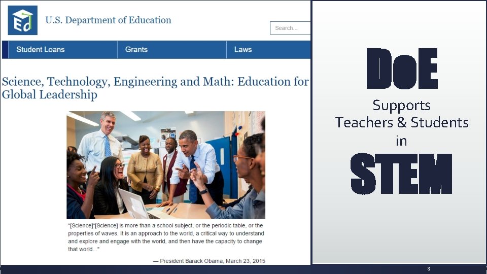 Do. E Supports Teachers & Students in STEM 8 