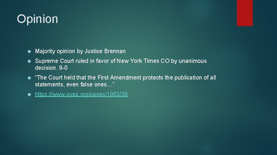 Opinion Majority opinion by Justice Brennan Supreme Court ruled in favor of New York