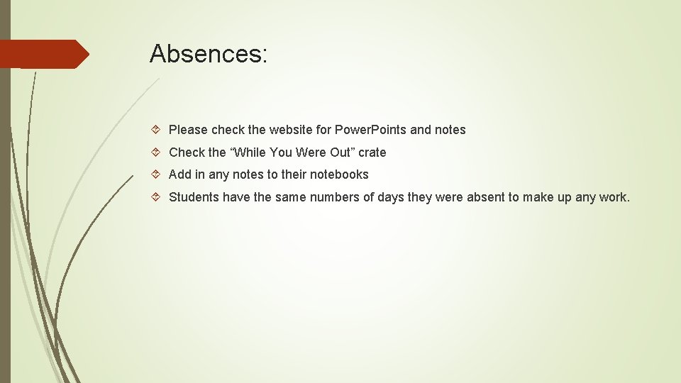 Absences: Please check the website for Power. Points and notes Check the “While You