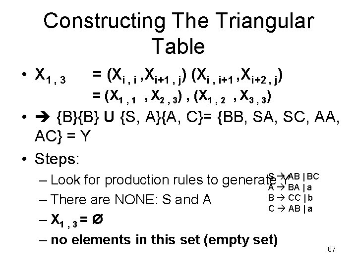 Constructing The Triangular Table • X 1 , 3 = (Xi , Xi+1 ,