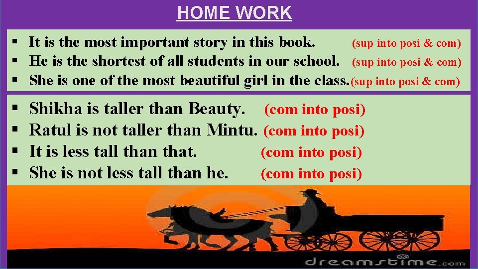 HOME WORK § It is the most important story in this book. (sup into
