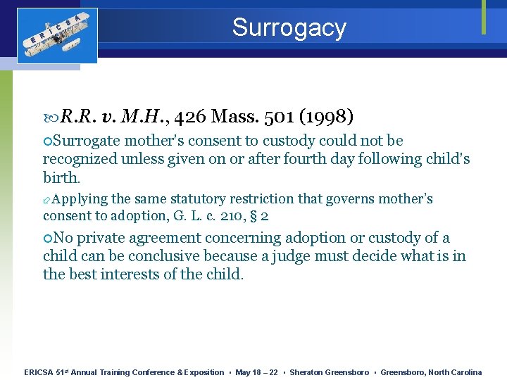 E R I C S A Surrogacy R. R. v. M. H. , 426
