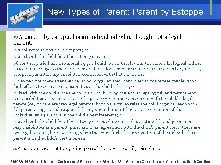 E R I C S A New Types of Parent: Parent by Estoppel A