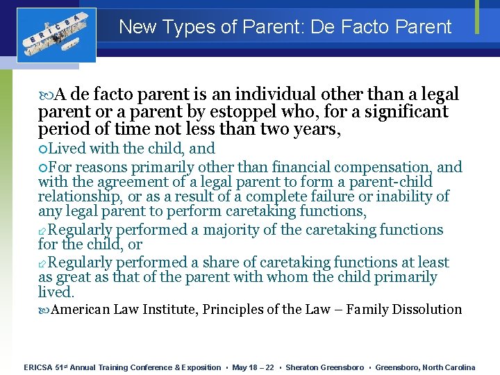 E R I C S A New Types of Parent: De Facto Parent A