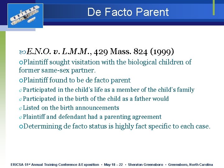 E R I C S A De Facto Parent E. N. O. v. L.