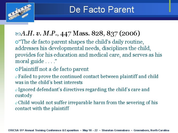 E R I C S A De Facto Parent A. H. v. M. P.
